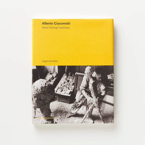 Aberto Giacometti - Works, writings, interviews Aberto Giacometti - Works, writings, interviews