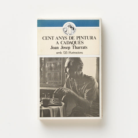 Cent anys de pintura a Cadaqués Cent anys de pintura a Cadaqués