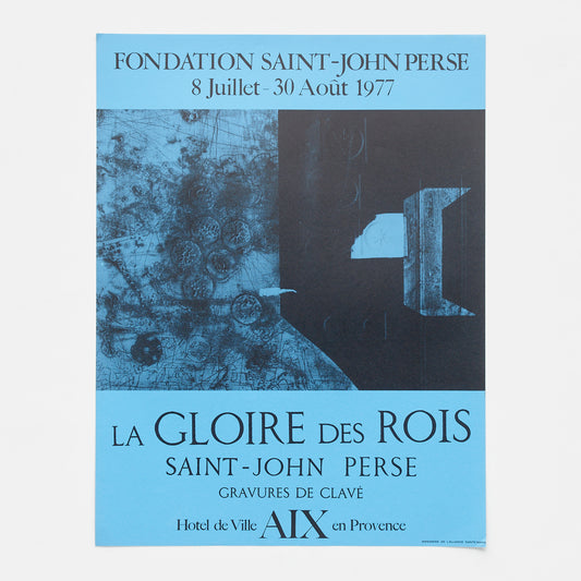 "La Glorie des Rois" Fundación Saint-John Perse