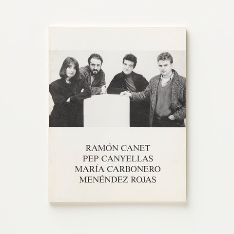 Ramon Canet, Pep Canyellas, Maria Carbonero, Menéndez Rojas